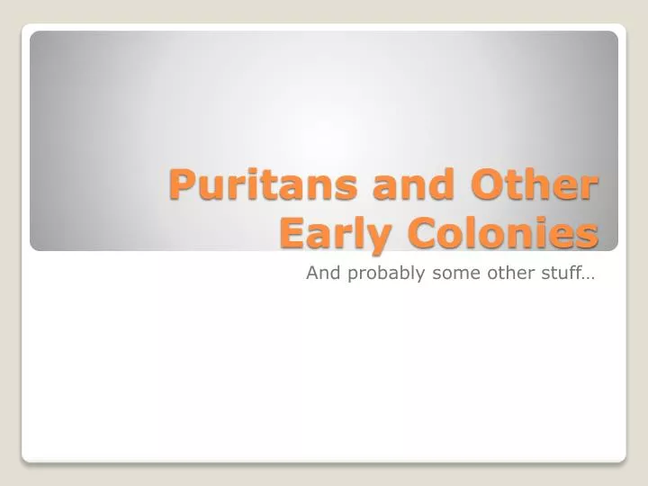 puritans and other early colonies