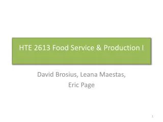 HTE 2613 Food Service &amp; Production I
