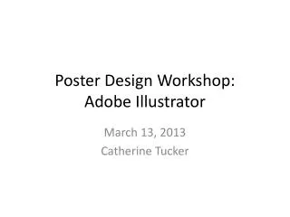 Poster Design Workshop : Adobe Illustrator