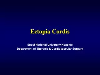 Ectopia Cordis