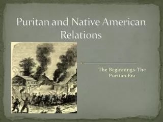 Puritan and Native American Relations