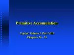 Primitive Accumulation - slide 1
