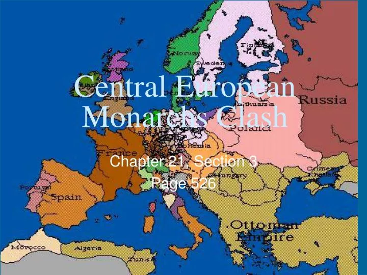 central european monarchs clash