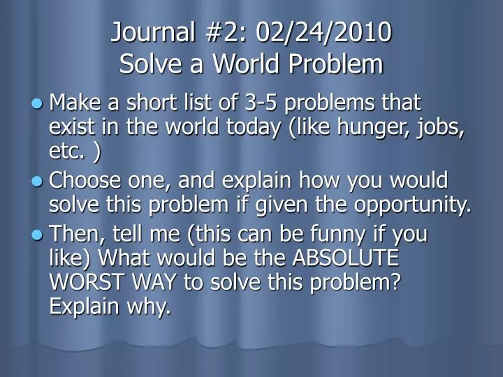 journal 2 02 24 2010 solve a world problem