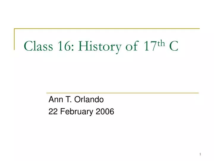 class 16 history of 17 th c