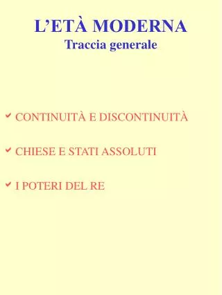 l et moderna traccia generale