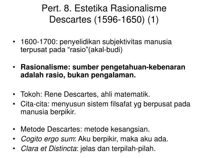 pert 8 estetika rasionalisme descartes 1596 1650 1