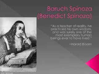 Baruch Spinoza (Benedict Spinoza)