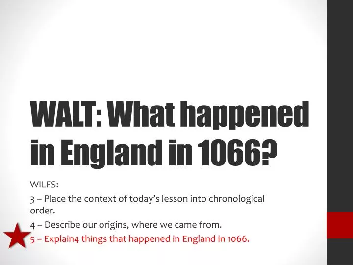 walt what happened in england in 1066