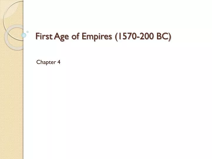 first age of empires 1570 200 bc