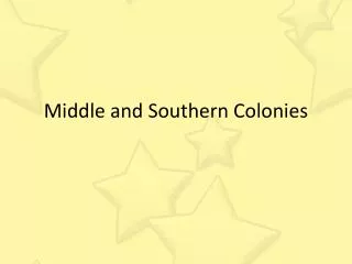 Middle and Southern Colonies