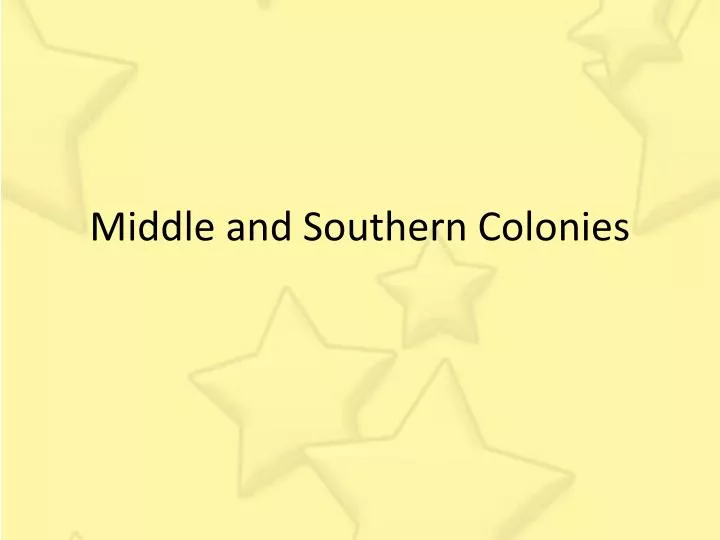 middle and southern colonies
