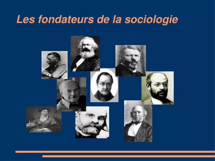 les fondateurs de la sociologie