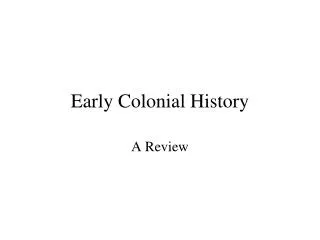 Early Colonial History
