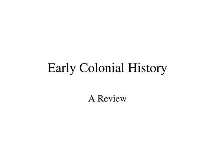 early colonial history