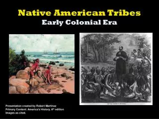 Native American Tribes Early Colonial Era