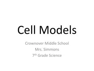 Cell Models