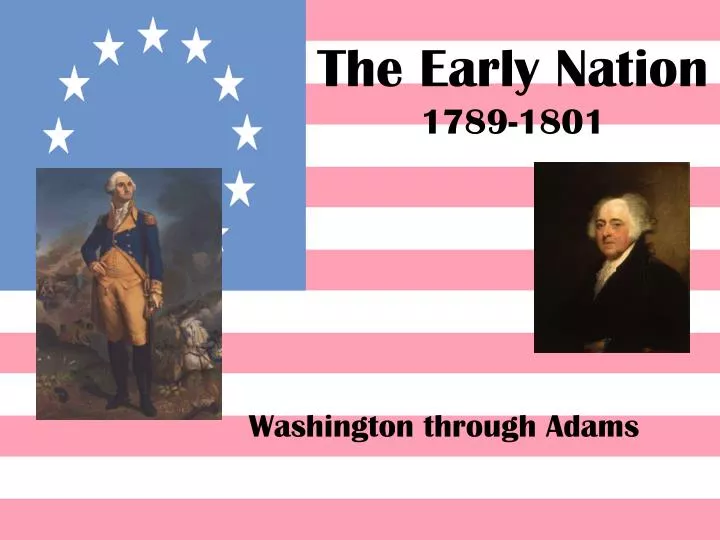 the early nation 1789 1801