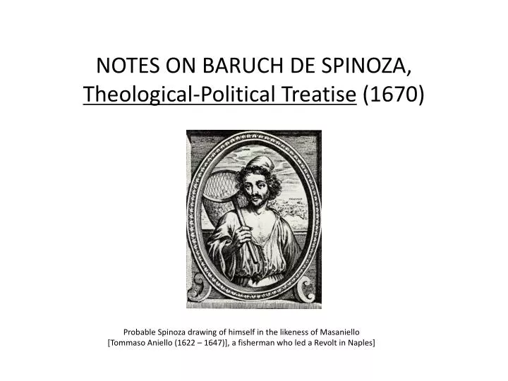 notes on baruch de spinoza theological political treatise 1670