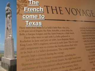 The French come to Texas