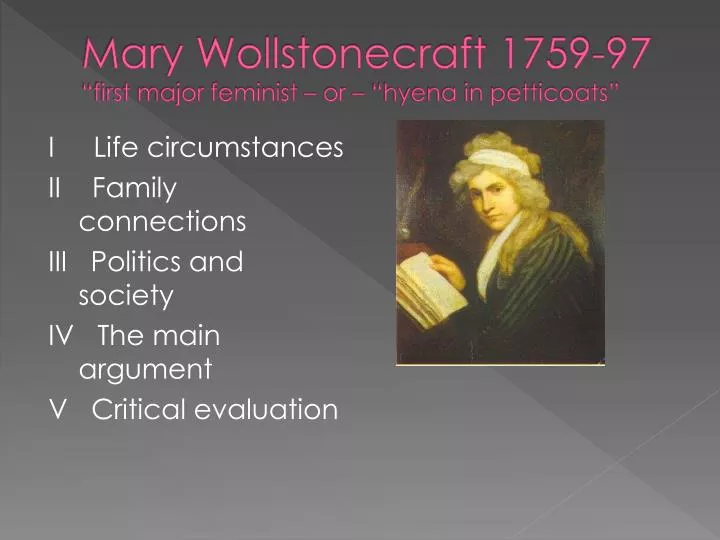 mary wollstonecraft 1759 97 first major feminist or hyena in petticoats