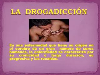 la drogadicci n