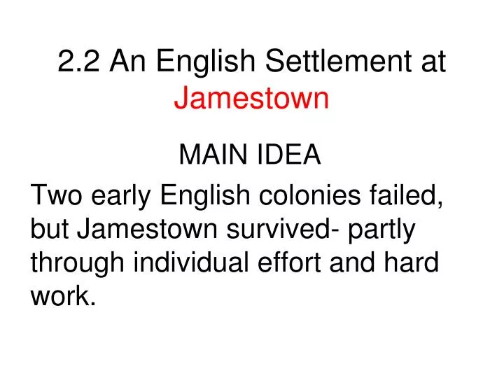 2 2 an english settlement at jamestown