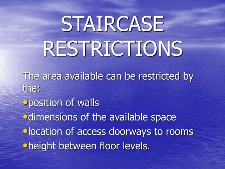 staircase restrictions