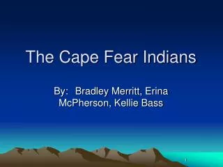The Cape Fear Indians