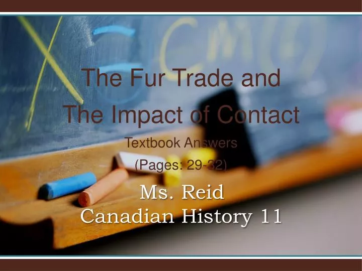 the fur trade and the impact of contact textbook answers pages 29 32