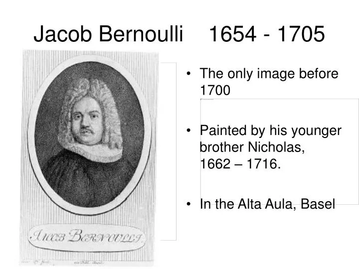 jacob bernoulli 1654 1705