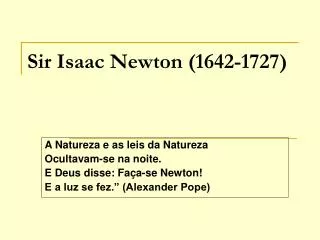 sir isaac newton 1642 1727