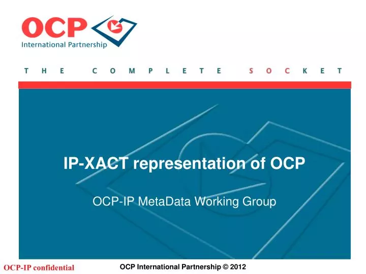 ip xact representation of ocp