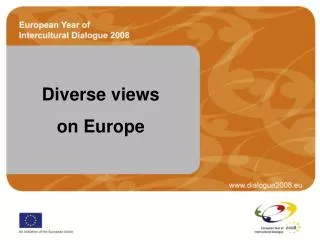 Diverse views on Europe