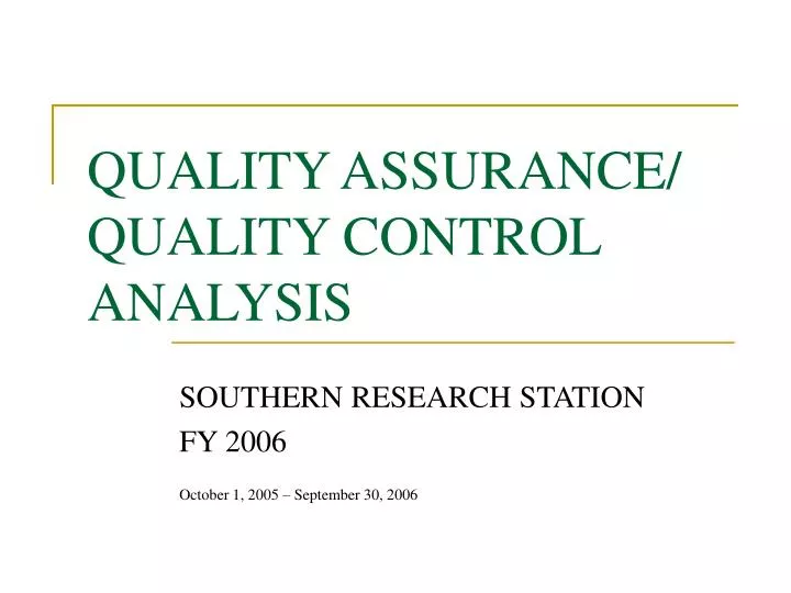 quality assurance quality control analysis