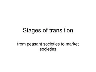 Stages of transition