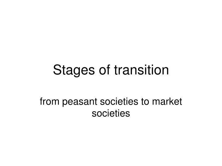 stages of transition