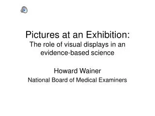Pictures at an Exhibition: The role of visual displays in an evidence-based science