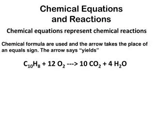 Chemical equations represent chemical reactions