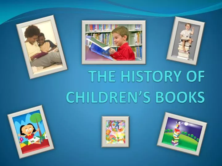 the history of children s books