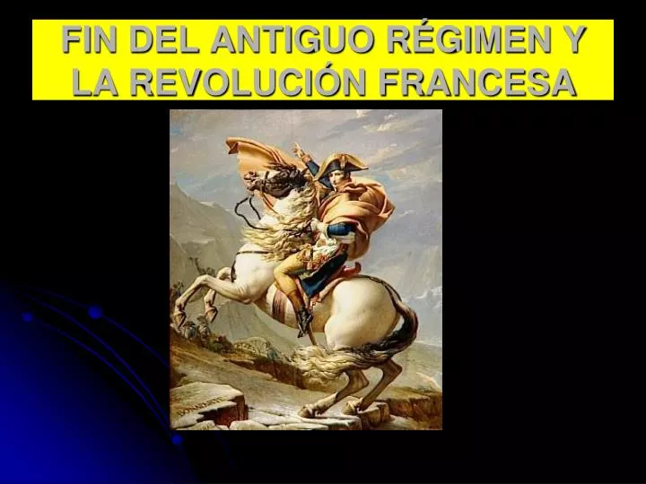 fin del antiguo r gimen y la revoluci n francesa