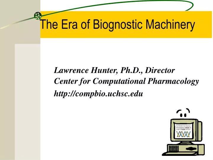 lawrence hunter ph d director center for computational pharmacology http compbio uchsc edu