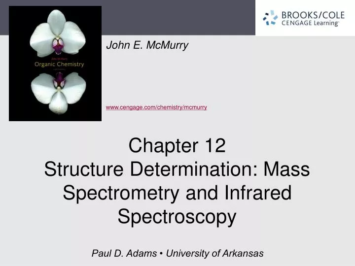 chapter 12 structure determination mass spectrometry and infrared spectroscopy