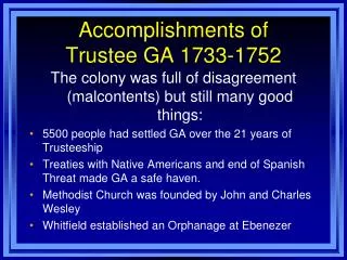 Accomplishments of Trustee GA 1733-1752