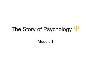 The Story of Psychology ?