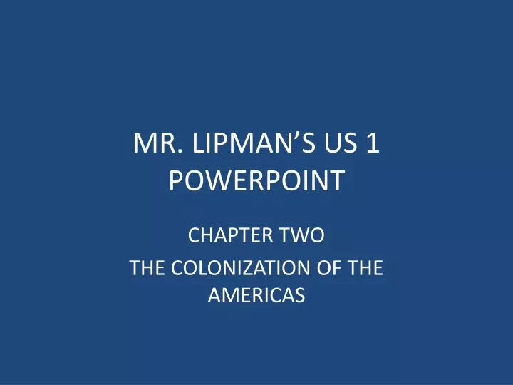 mr lipman s us 1 powerpoint