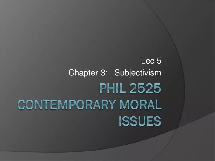 lec 5 chapter 3 subjectivism