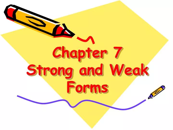 chapter 7 strong and weak forms