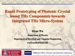 Rapid Prototyping of Photonic Crystal based THz Components towards Integrated THz Micro-System