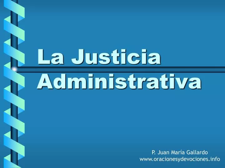 la justicia administrativa